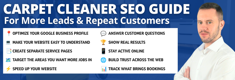 Carpet Cleaner SEO Guide for More Leads & Repeat Customers